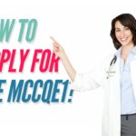 Concise Guide on How to Apply for the MCCQE1 Exam?