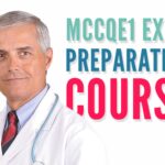 Are MCCQE1 Exam Preparation Courses Effective?
