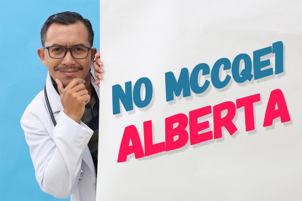 A doctor in a white coat and glasses stands next to a sign that says "NO MCCQE1 ALBERTA" in large letters, highlighting the Alberta physician shortage and raising questions like, "Has Alberta waived the MCCQE1 exam?